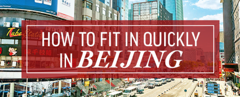 How to Fit in Quickly in beijing